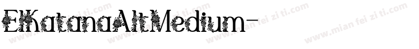 ElKatanaAltMedium字体转换