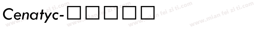 Cenatyc字体转换