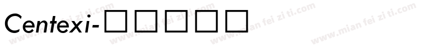 Centexi字体转换