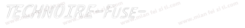 TECHNOIRE-Fuse字体转换