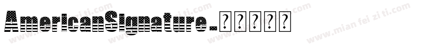 AmericanSignature字体转换
