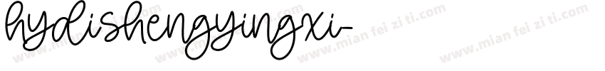 hydishengyingxi字体转换