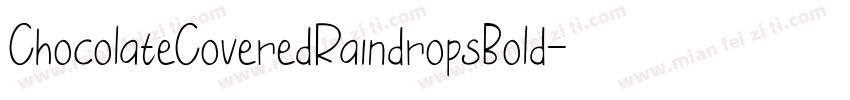 ChocolateCoveredRaindropsBold-WZMV字体转换