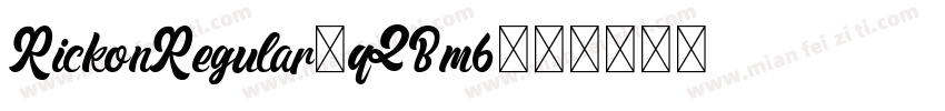 RickonRegular-qZBm6字体转换