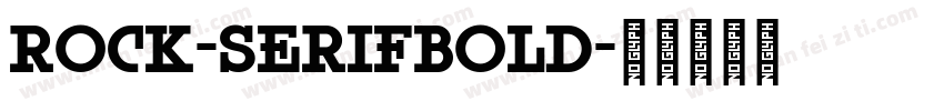 Rock-SerifBold字体转换