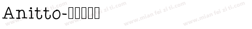 Anitto字体转换