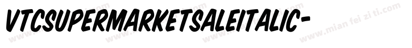 VTCSuperMarketSaleItalic字体转换