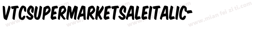 VTCSuperMarketSaleItalic字体转换