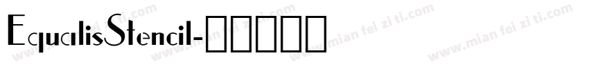 EqualisStencil字体转换