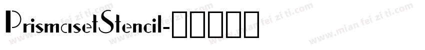 PrismasetStencil字体转换