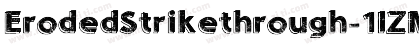 ErodedStrikethrough-1lZM字体转换