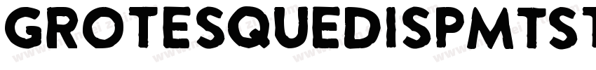 GrotesqueDispMTStd-B字体转换