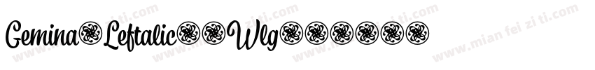 Gemina2Leftalic-6Wlg字体转换