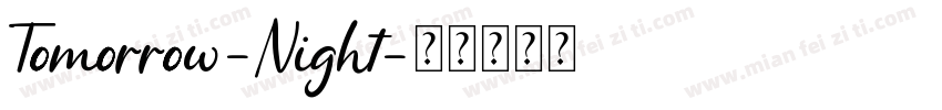 Tomorrow-Night字体转换