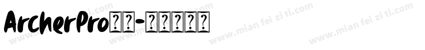 ArcherPro字体字体转换