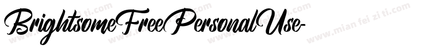 BrightsomeFreePersonalUse字体转换