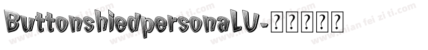 ButtonshiedpersonaLU字体转换