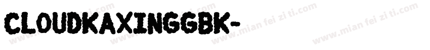 CloudKaxingGBK字体转换