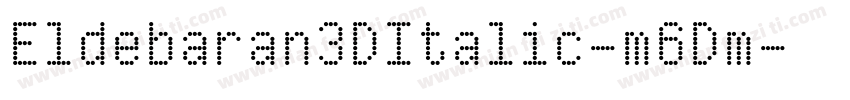 Eldebaran3DItalic-m6Dm字体转换