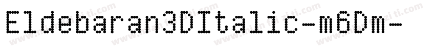 Eldebaran3DItalic-m6Dm字体转换