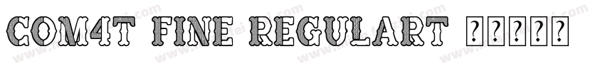 COM4t-Fine-Regulart字体转换
