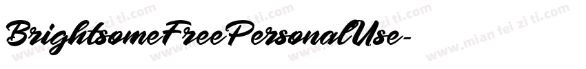 BrightsomeFreePersonalUse字体转换