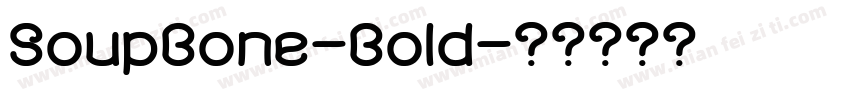 SoupBone-Bold字体转换