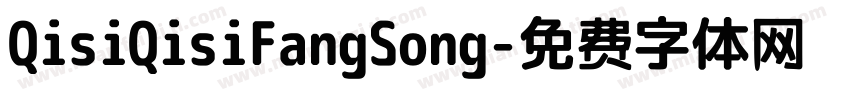 QisiQisiFangSong字体转换