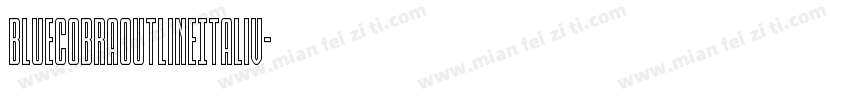 BlueCobraOutlineItaliv字体转换
