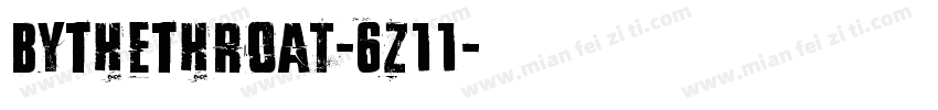 ByTheThroat-6Z11字体转换