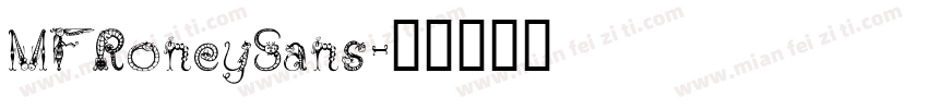 MFRoneySans字体转换