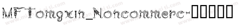 MFTomgxin_Noncommerc字体转换