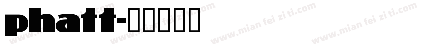 phatt字体转换