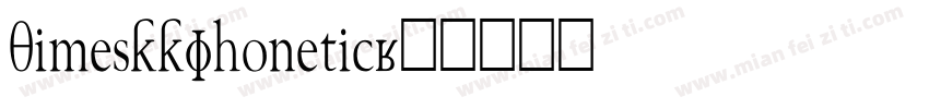 TimesKKPhonetic字体转换