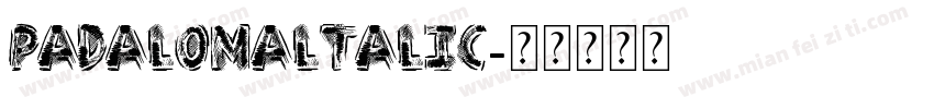 Padalomaltalic字体转换