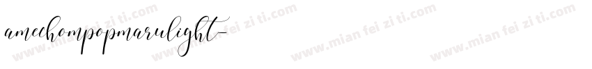 amechompopmarulight字体转换