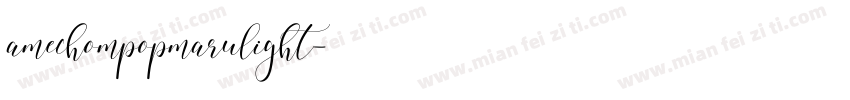 amechompopmarulight字体转换