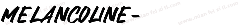 Melancoline字体转换