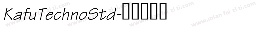 KafuTechnoStd字体转换