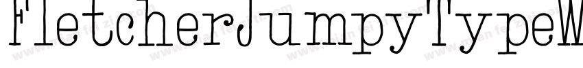 FletcherJumpyTypeWriter字体转换