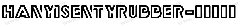 HanyiSentyRubber字体转换