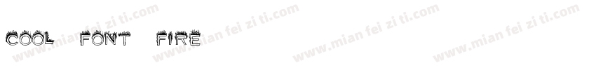 COOL-FONT-Fire字体转换