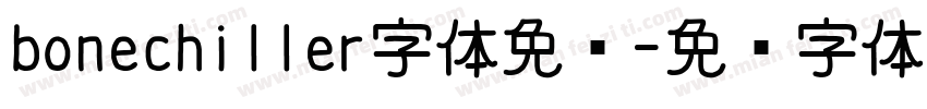 bonechiller字体免费字体转换