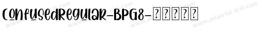 ConfusedRegular-BPG8字体转换