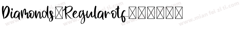 Diamonds-Regularotf字体转换