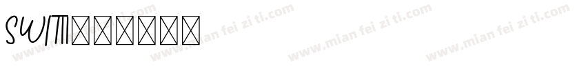 SWIT11字体转换