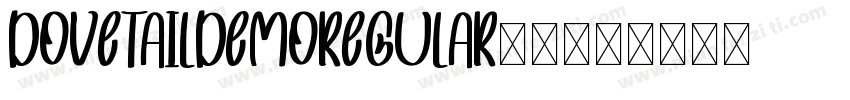 DovetailDemoRegular-2字体转换