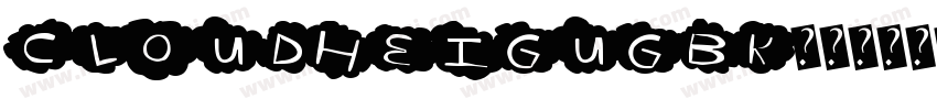 CloudHeiGuGBK字体转换