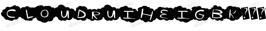 CloudRuiHeiGBK字体转换