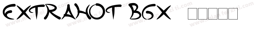 ExtraHot-BgX8字体转换